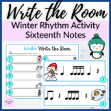 Winter Rhythm Write the Room for Sixteenth Notes Music Rev