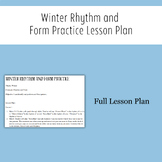 Winter Rhythm and Form Lesson Plan