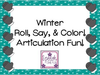 Preview of Winter Roll Say and Color Articulation