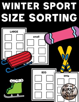 Preview of Winter SIZE SORTING Activities Big Little Large Small Sort Mats Centers Binder