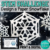 Winter STEM Challenge Design a Paper Snowflake PRINT and DIGITAL