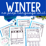 Winter No Prep Language Unit - Activities for Speech Therapy