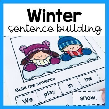 Preview of Winter Sentence Building Worksheets 