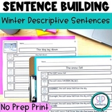 Winter Sentence Building Worksheets for Writing Complete D