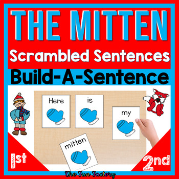 Preview of Winter Sentence Building with The Mitten - Winter Sentence Scramble Activities