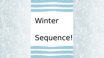 Preview of Winter Sequencing!