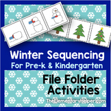 Winter Sequencing File Folder Activities for Preschool and