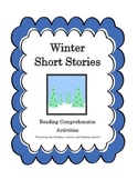 Winter Short Stories: Reading Comprehension Activities
