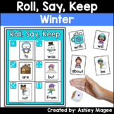 Winter Sight Word Activity Roll Say Keep with First 300 Ga