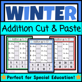 Preview of Winter Simple Addition Cut & Paste Worksheets | Winter Math Basic Facts SPED