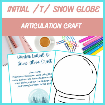 Preview of Winter Snow Globe Initial /t/ Craft - Articulation, Speech | Digital Resource