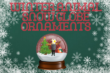 Preview of Winter Snow Globe Ornaments