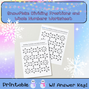 Preview of Winter Snowflake Dividing Whole Numbers and Fractions Worksheet