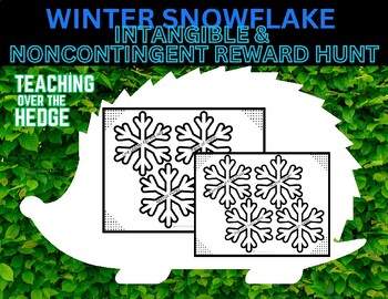Preview of Winter Snowflake Intangible and Noncontingent Reward Hunt
