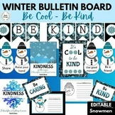 Winter-Snowman Bulletin Board- Kindness Theme- It's Cool t