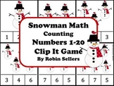 Winter Snowman Math {Counting Numbers 1-20 Clip It Game an