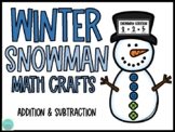 Winter Snowman Math Craft - Addition & Subtraction