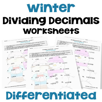 Preview of Winter Math Dividing Decimals Worksheets - Differentiated