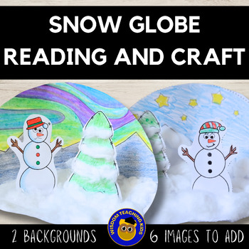 Preview of Winter Snowman Snow Globe Craft and Reading Passage