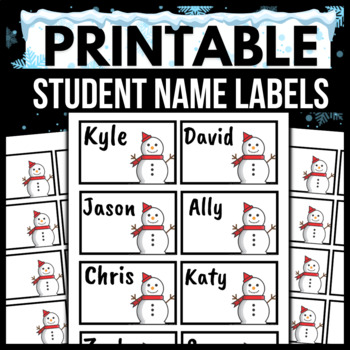 Preview of Winter Snowman Student Name Labels → EDITABLE / PRINTABLE Classroom Tags / Cards