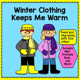 Winter Song: Winter Clothing Keeps Me Warm -  Music Video,