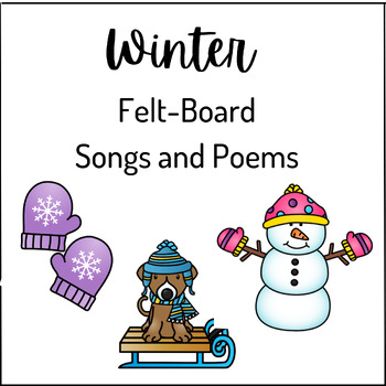 Preview of Winter Felt Board (Flannel Board) Songs and Poems