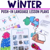 Winter Speech Therapy Push-In Language Lesson Plan Guides