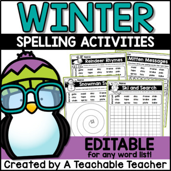 Preview of Winter Editable Spelling Activities Games Worksheets for Any List Independent