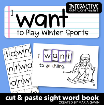 Preview of Winter Sport Emergent Reader for Sight Word WANT: "I WANT to Play Winter Sports"