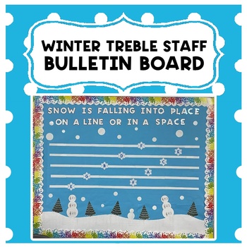Preview of Winter Staff Bulletin Board || Treble Staff Note Names