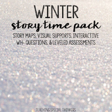 STORY TIME PACK: WINTER (Book Companions, Story Maps, Comp