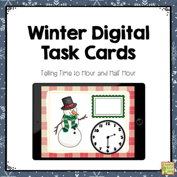 Preview of Winter Telling Time to the Hour and Half Hour Digital Task Cards 