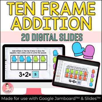 Preview of Winter Ten Frame Addition Activity with Google Jamboard™ and Google Slides™