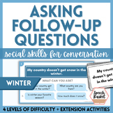 Winter Theme Asking Follow Up Questions | Social Skills fo