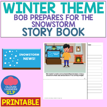 Preview of Winter Theme | Bob Prepares for the Snowstorm! Story Book