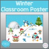Winter Classroom Poster (11" x 8.5")