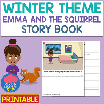 Preview of Winter Theme | Emma and the Squirrel! Story Book