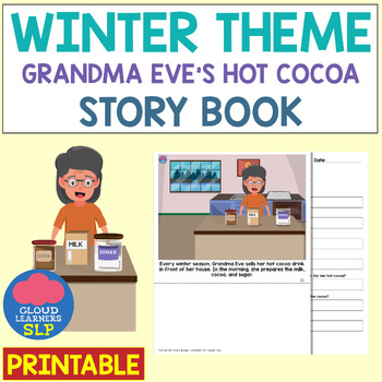 Preview of Winter Theme | Grandma Eve's Hot Cocoa Story Book