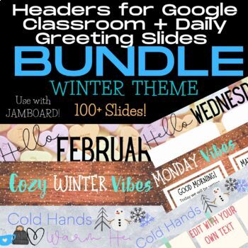 Preview of Winter Theme Greeting Slides & Headers for Google Classroom or Jamboard BUNDLE
