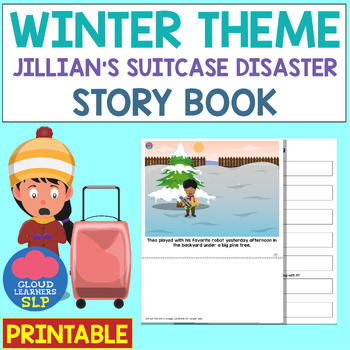Preview of Winter Theme | JILLIAN’S SUITCASE DISASTER Story Book