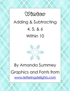 Preview of Winter Themed Addition & Subtraction Within 10 (+/- 4, 5, & 6)