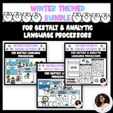 Winter Themed Bundle Speech Therapy - Gestalt and Analytic