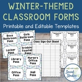 Winter Themed Classroom Forms | Hall Passes, Class Sign Ou