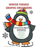 Winter Themed Common Core Graphic Organizers