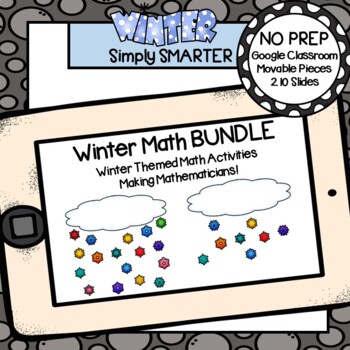 Preview of Winter Themed Kindergarten Math Activities For GOOGLE CLASSROOM BUNDLE