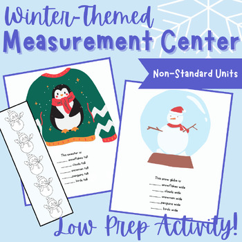 Preview of Winter Themed Math Center Activity Measurement Non-Standard Units Height Width