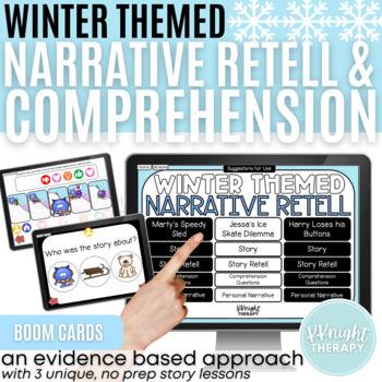 Preview of Winter Themed Narrative Retell and Comprehension BOOM Cards