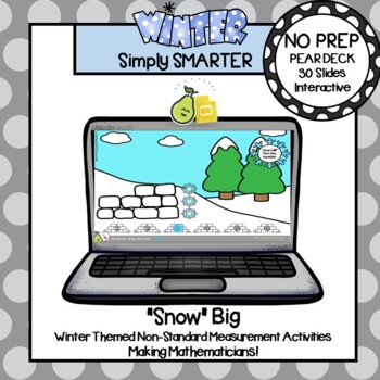 Preview of Winter Themed Non-Standard Measurement Pear Deck Activities