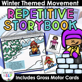 Winter Themed Repetitive Gross Motor Story for Preschool S