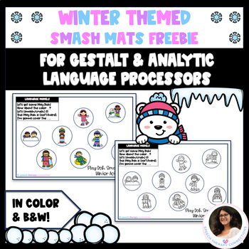 Preview of Winter Themed Smash Mats FREEBIE - Gestalt & Analytic Language Processing